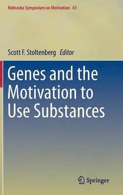 bokomslag Genes and the Motivation to Use Substances
