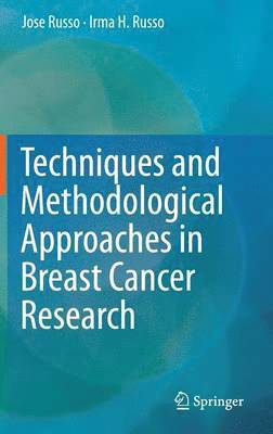 bokomslag Techniques and Methodological Approaches in Breast Cancer Research