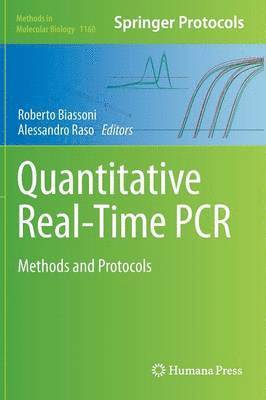 Roberto Biassoni, Alessandro Raso - Quantitative Real-Time PCR, Inbunden