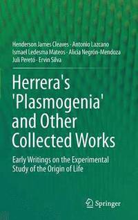 bokomslag Herrera's 'Plasmogenia' and Other Collected Works