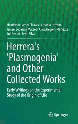 Herrera's 'Plasmogenia' and Other Collected Works 1