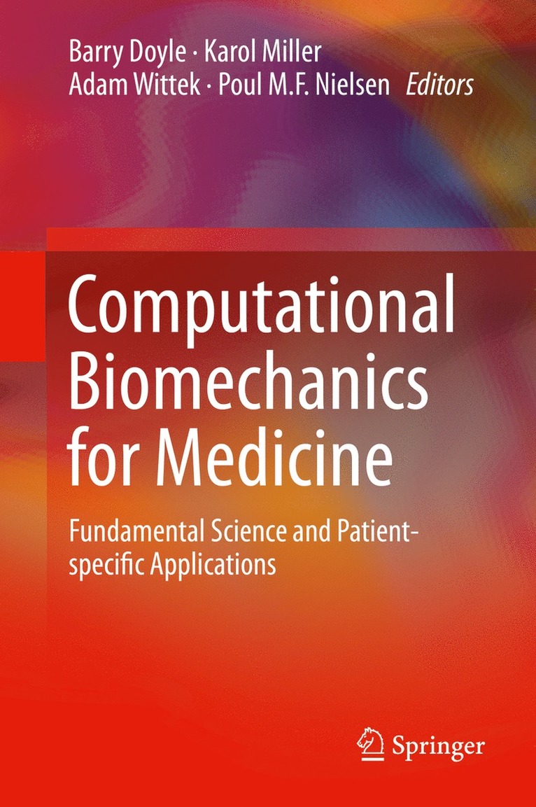 Computational Biomechanics for Medicine 1