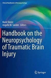 bokomslag Handbook on the Neuropsychology of Traumatic Brain Injury