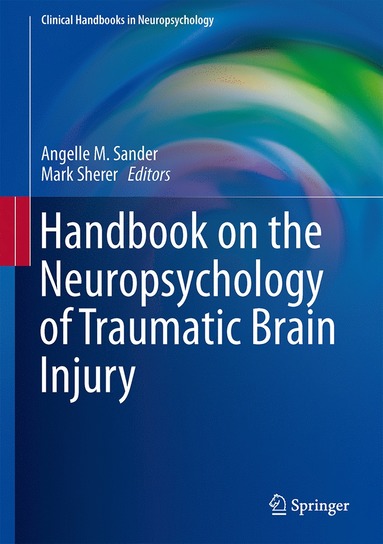 bokomslag Handbook on the Neuropsychology of Traumatic Brain Injury