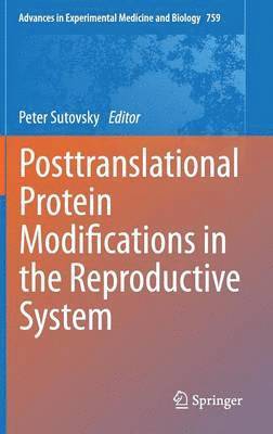 bokomslag Posttranslational Protein Modifications in the Reproductive System