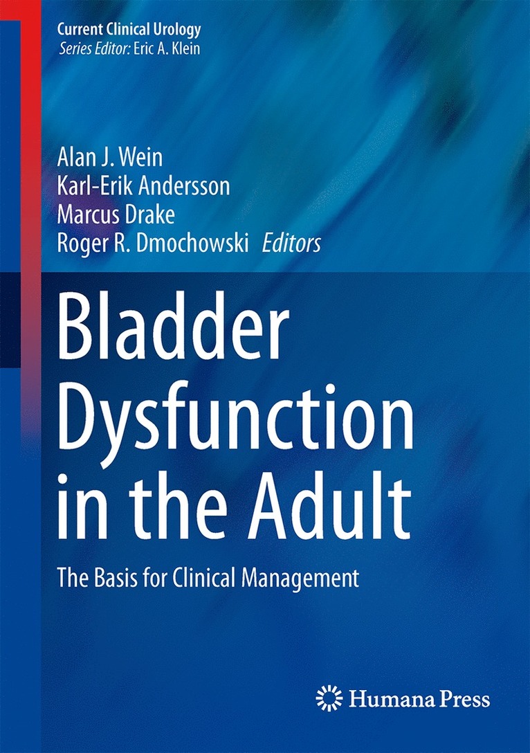 Bladder Dysfunction in the Adult 1