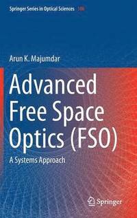 bokomslag Advanced Free Space Optics (FSO)