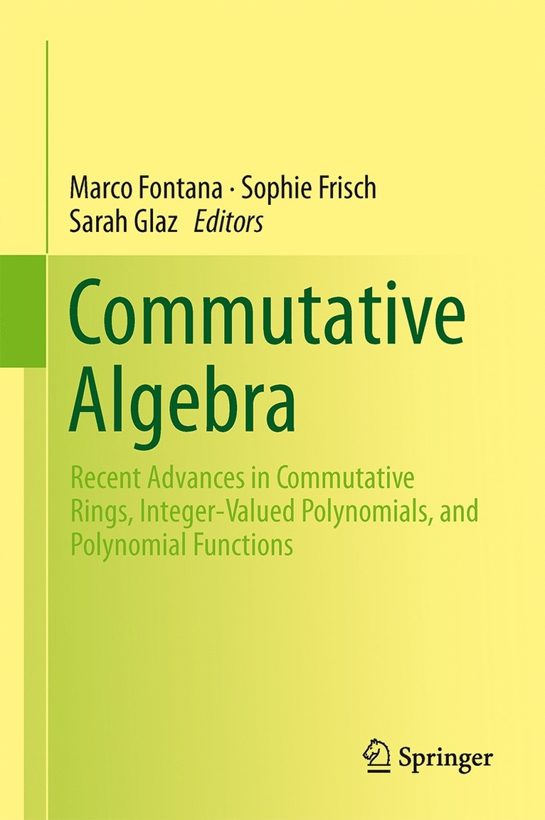 Marco Fontana, Sophie Frisch, Sarah Glaz - Commutative Algebra, Inbunden