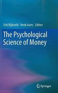 bokomslag The Psychological Science of Money