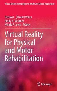 bokomslag Virtual Reality for Physical and Motor Rehabilitation