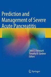 bokomslag Prediction and Management of Severe Acute Pancreatitis