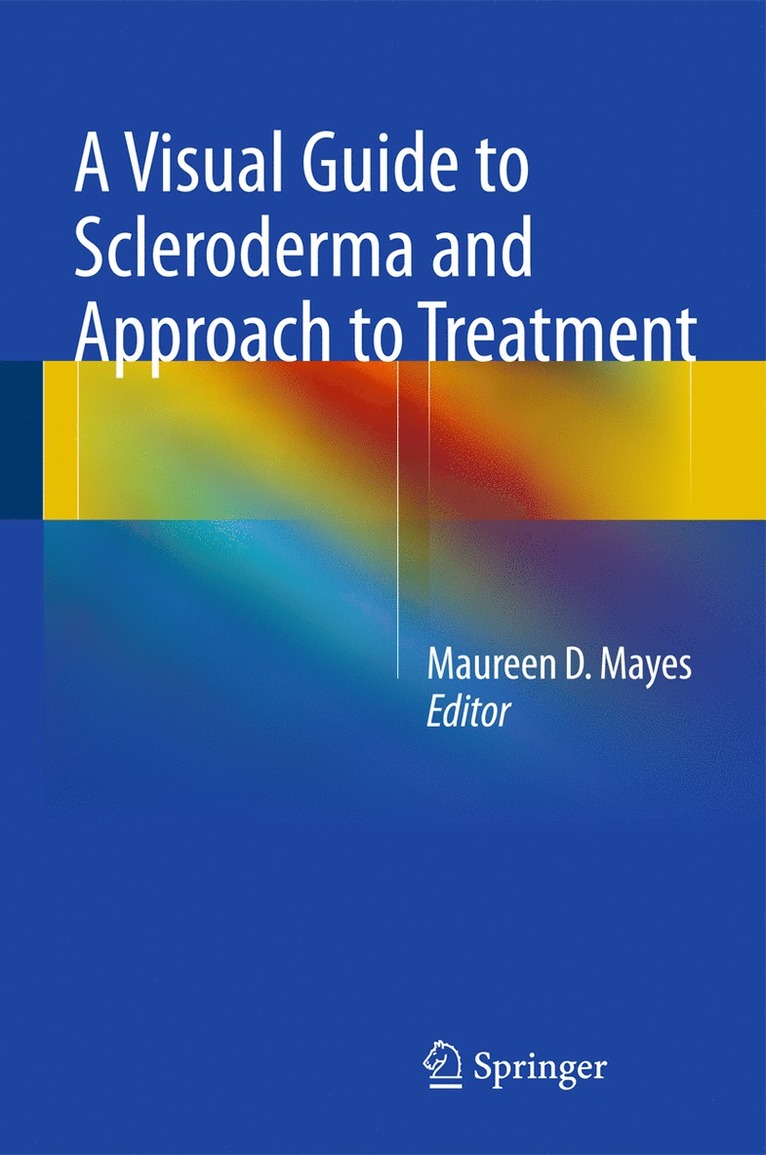Visual Guide to Scleroderma and Approach to Treatment 1