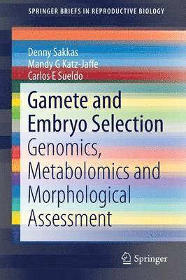 Gamete and Embryo Selection 1