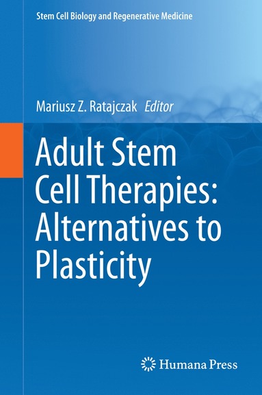 bokomslag Adult Stem Cell Therapies: Alternatives to Plasticity