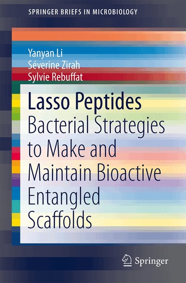 Yanyan Li, Séverine Zirah, Sylvie Rebuffat - Lasso Peptides, Häftad