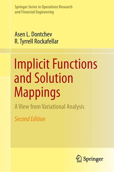 Asen L. Dontchev, R. Tyrrell Rockafellar - Implicit Functions and Solution Mappings, Inbunden