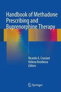 bokomslag Handbook of Methadone Prescribing and Buprenorphine Therapy