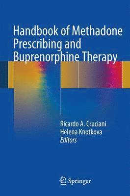 bokomslag Handbook of Methadone Prescribing and Buprenorphine Therapy