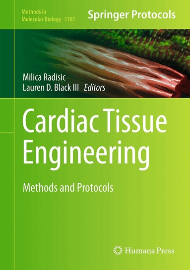 Milica Radisic, Lauren D. Black III - Cardiac Tissue Engineering, Inbunden