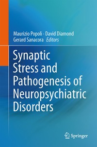 bokomslag Synaptic Stress and Pathogenesis of Neuropsychiatric Disorders