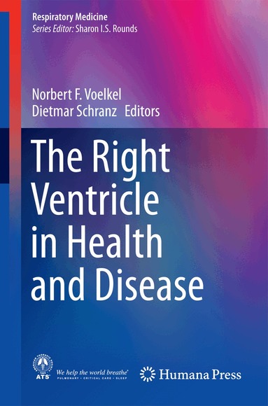 Norbert F. Voelkel, Dietmar Schranz - Right Ventricle in Health and Disease, Inbunden
