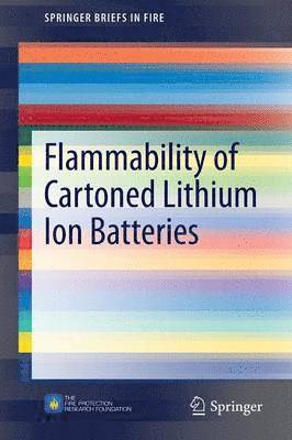 Flammability of Cartoned Lithium Ion Batteries 1