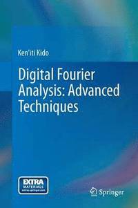 bokomslag Digital Fourier Analysis: Advanced Techniques