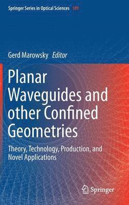 Planar Waveguides and other Confined Geometries 1