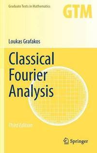 bokomslag Classical Fourier Analysis