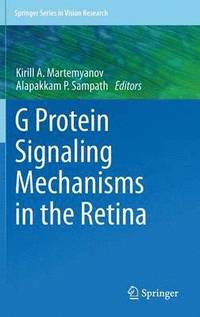 bokomslag G Protein Signaling Mechanisms in the Retina