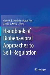 bokomslag Handbook of Biobehavioral Approaches to Self-Regulation