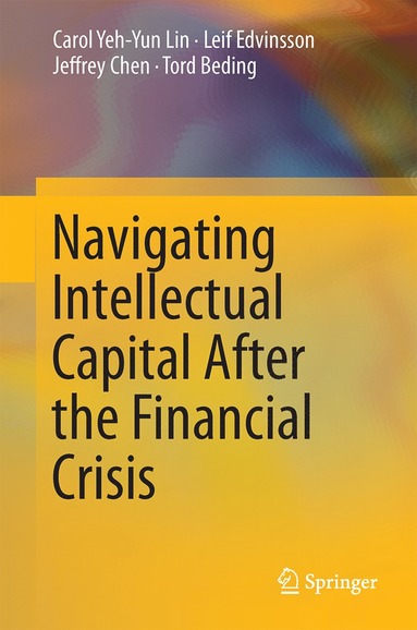 bokomslag Navigating Intellectual Capital After the Financial Crisis