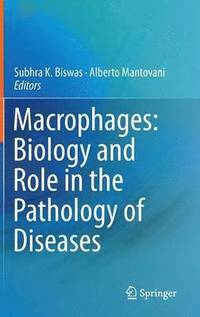 bokomslag Macrophages: Biology and Role in the Pathology of Diseases