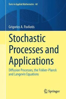 Stochastic Processes and Applications 1