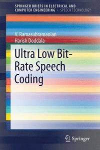 bokomslag Ultra Low Bit-Rate Speech Coding