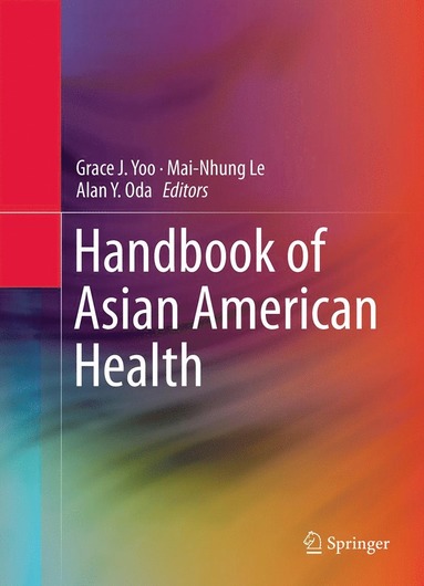 bokomslag Handbook of Asian American Health