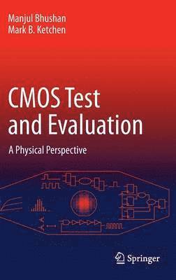 CMOS Test and Evaluation 1