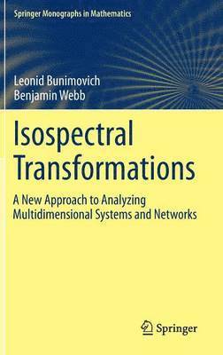 Leonid Bunimovich, Benjamin Webb - Isospectral Transformations, Inbunden
