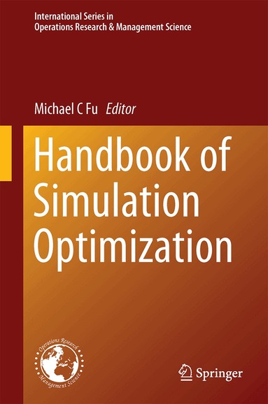 Michael C Fu - Handbook of Simulation Optimization, Inbunden