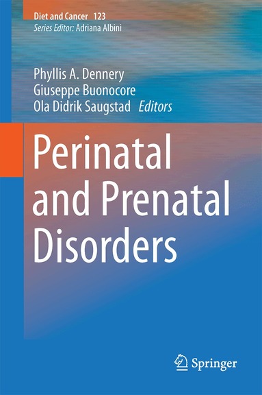 Phyllis A. Dennery, Giuseppe Buonocore, Ola Didrik Saugstad - Perinatal and Prenatal Disorders, Inbunden