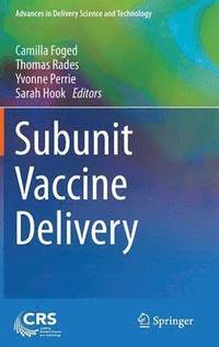 bokomslag Subunit Vaccine Delivery