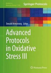 bokomslag Advanced Protocols in Oxidative Stress III