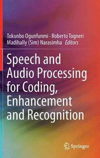 bokomslag Speech and Audio Processing for Coding, Enhancement and Recognition