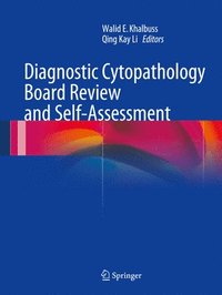 bokomslag Diagnostic Cytopathology Board Review and Self-Assessment