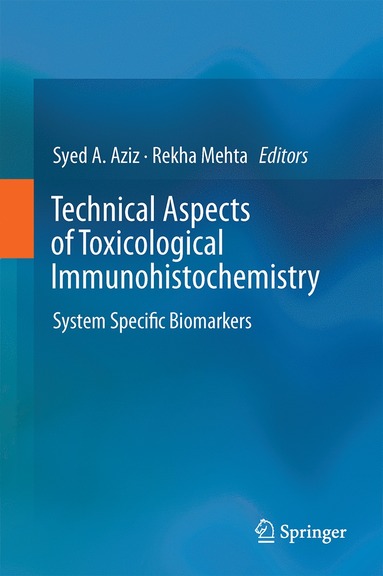 bokomslag Technical Aspects of Toxicological Immunohistochemistry