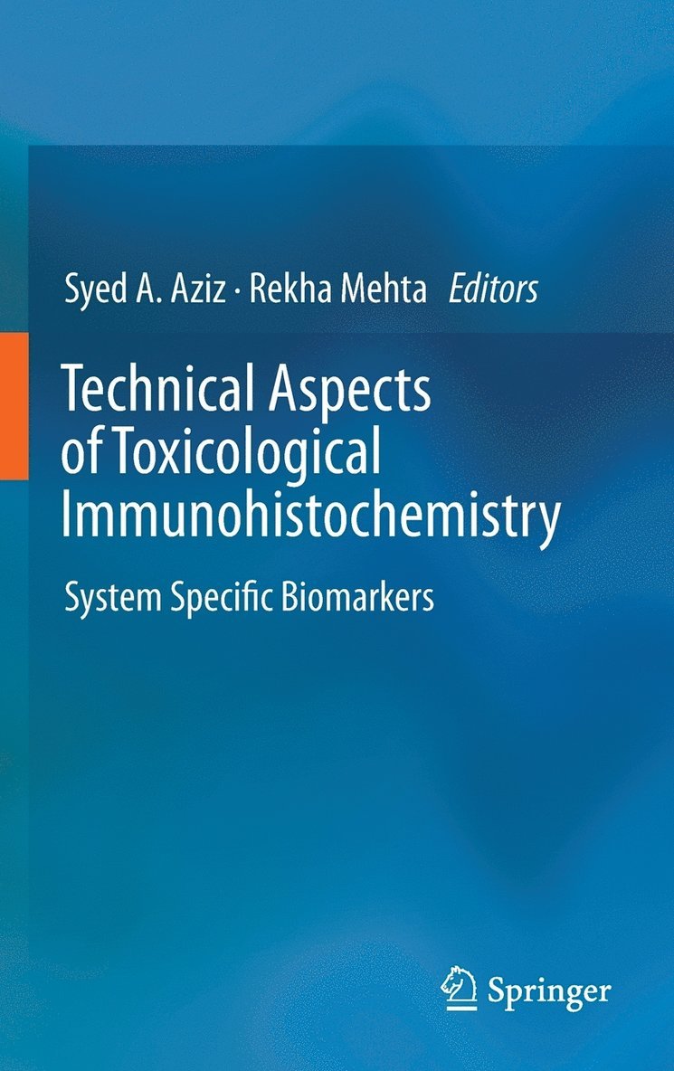 Technical Aspects of Toxicological Immunohistochemistry 1