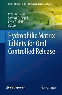 bokomslag Hydrophilic Matrix Tablets for Oral Controlled Release