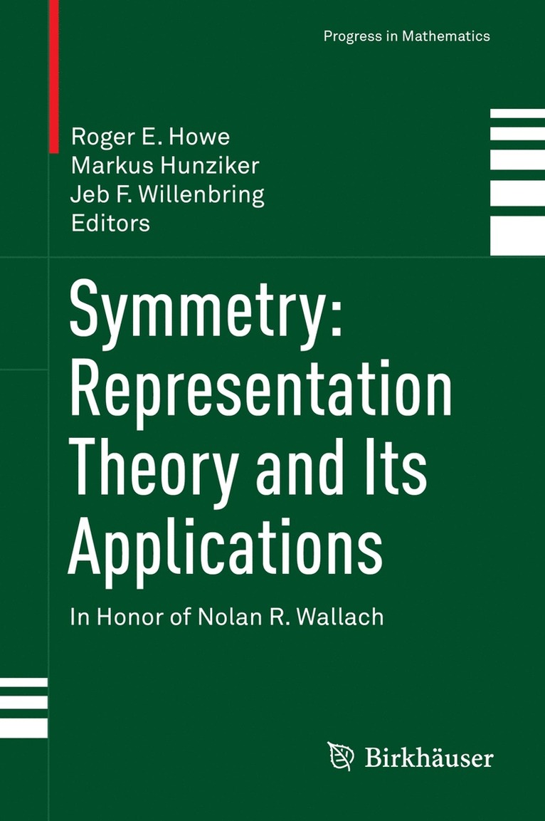 Symmetry: Representation Theory and Its Applications 1