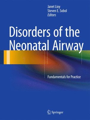 Disorders of the Neonatal Airway 1