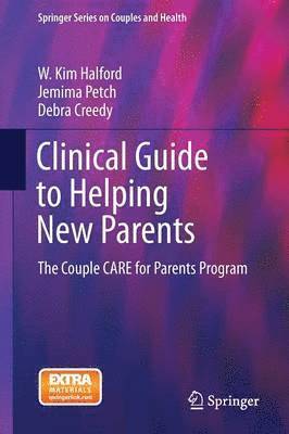 W. Kim Halford, Jemima Petch, Debra Creedy - Clinical Guide to Helping New Parents, Häftad